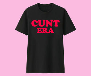 Cunt Era | Tee