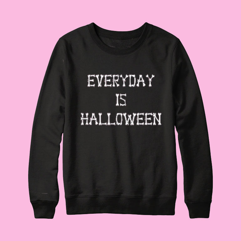EVERYDAY IS HALLOWEEN | Long Sleeve