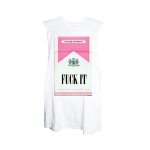 FUCK IT TEE