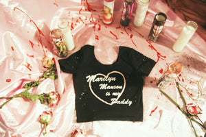 MARILYN MANSON IS MY DADDY
