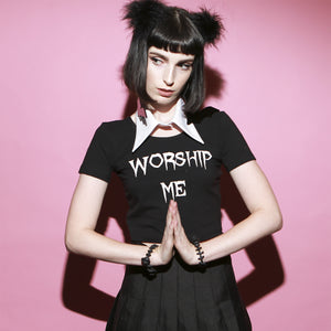 WORSHIP ME