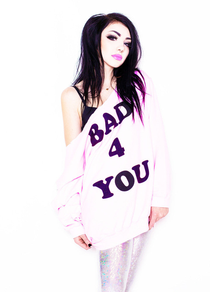 BAD 4 YOU OFF THE SHOULDER SWEATSHIRT