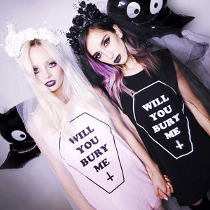 WILL YOU BURY ME SHIRT