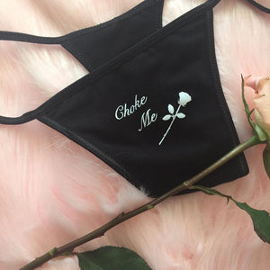 CHOKE ME PANTIES