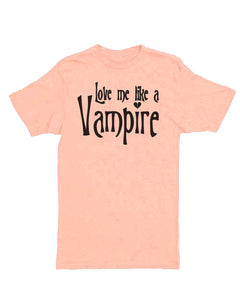Love Me Like a Vampire | Tee