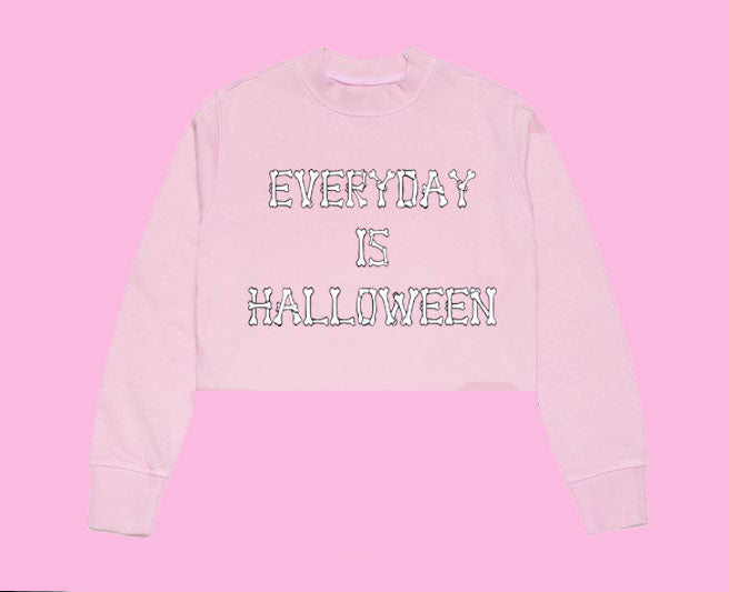 EVERYDAY IS HALLOWEEN | CROP SWEATSHIRT