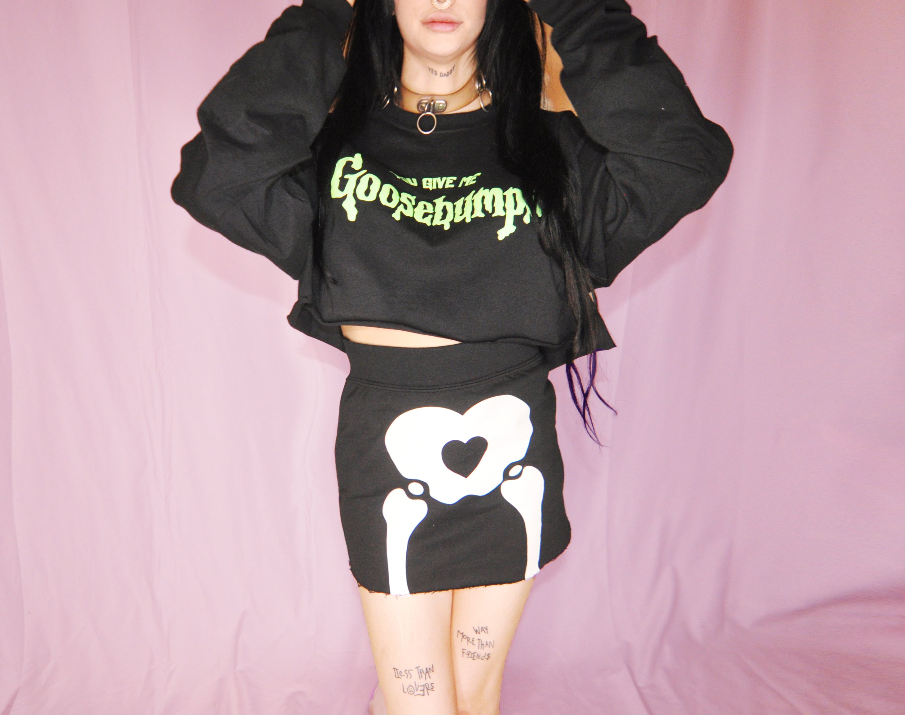 YOU GIVE ME GOOSEBUMPS