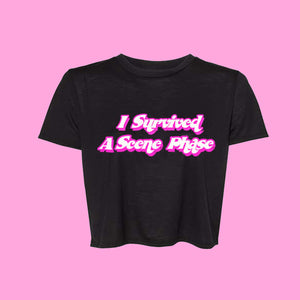 I SURVIVED A SCENE PHASE | CROP TOP