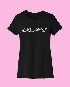 Slay | Tee